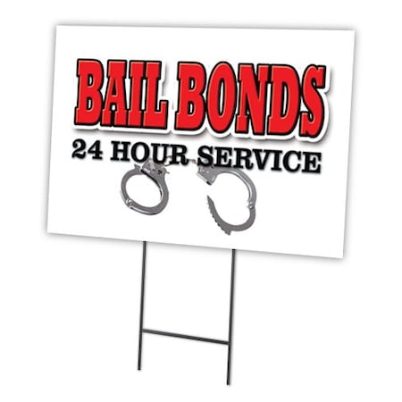 Signmission Bail Bonds Yard Sign & Stake outdoor plastic coroplast window, C-1216-DS-Bail Bonds C-1216-DS-Bail Bonds